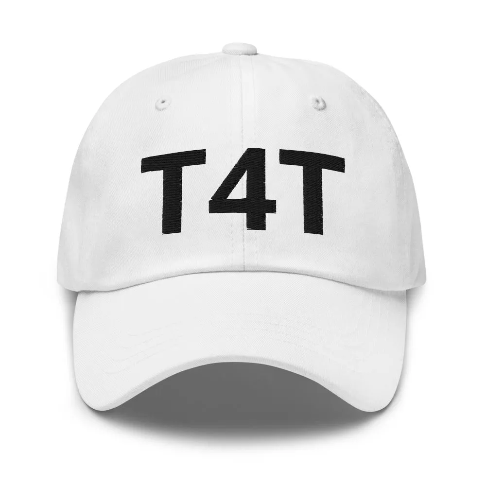 T4T Dad Hat - Black Letters